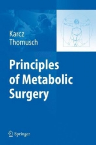 Könyv Principles of Metabolic Surgery Konrad Karcz