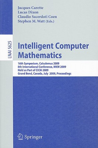 Kniha Intelligent Computer Mathematics Lucas Dixon