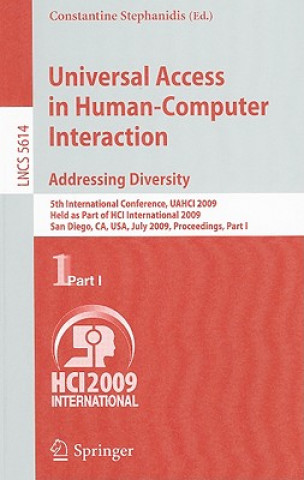 Książka Universal Access in Human-Computer Interaction. Addressing Diversity Constantine Stephanidis