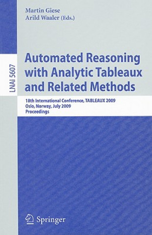 Carte Automated Reasoning with Analytic Tableaux and Related Methods Martin Giese