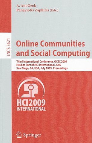 Knjiga Online Communities and Social Computing A. Ant Ozok