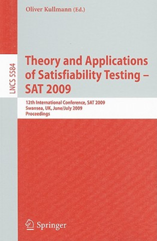 Carte Theory and Applications of Satisfiability Testing - SAT 2009 Oliver Kullmann