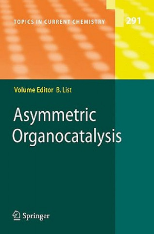 Kniha Asymmetric Organocatalysis Benjamin List