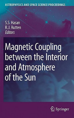 Carte Magnetic Coupling between the Interior and Atmosphere of the Sun S.S. Hasan