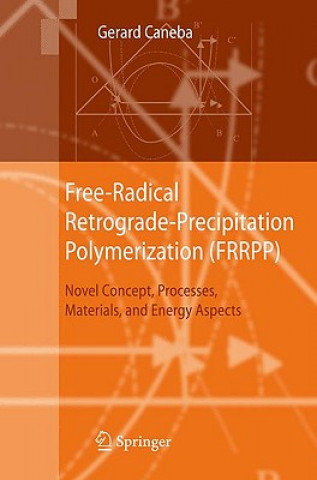 Kniha Free-Radical Retrograde-Precipitation Polymerization (FRRPP) Gerard Caneba