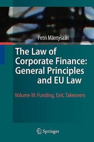 Könyv Law of Corporate Finance: General Principles and EU Law Petri Mäntysaari