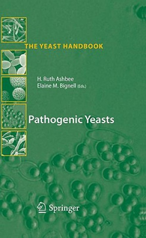 Könyv Pathogenic Yeasts Ruth Ashbee