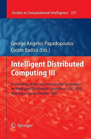 Könyv Intelligent Distributed Computing III George A. Papadopoulos