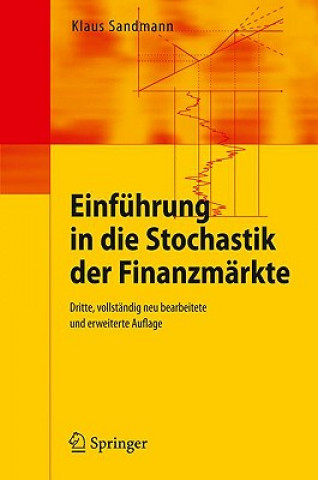 Könyv Einfuhrung in Die Stochastik Der Finanzmarkte Klaus Sandmann