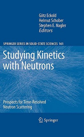 Kniha Studying Kinetics with Neutrons Götz Eckold