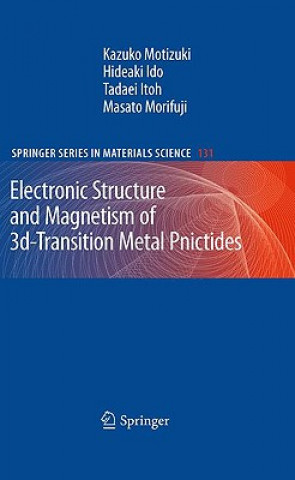 Libro Electronic Structure and Magnetism of 3d-Transition Metal Pnictides Kazuko Motizuki