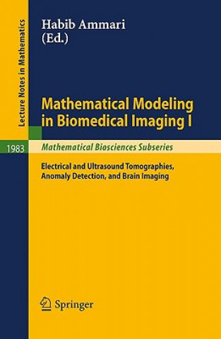 Książka Mathematical Modeling in Biomedical Imaging I Habib Ammari