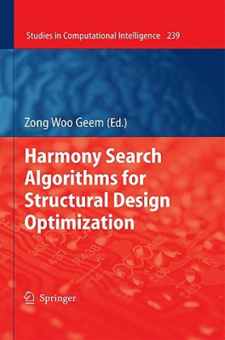 Книга Harmony Search Algorithms for Structural Design Optimization Zong Woo Geem