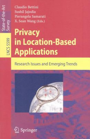 Carte Privacy in Location-Based Applications Claudio Bettini
