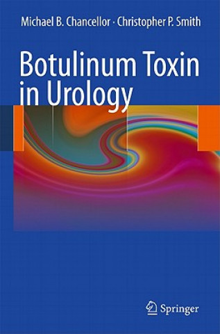 Kniha Botulinum Toxin in Urology Michael B. Chancellor