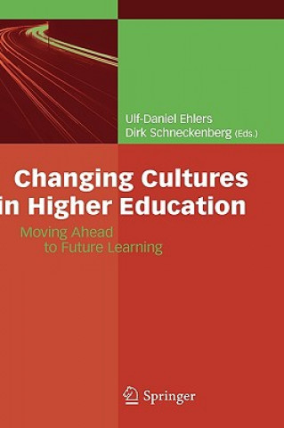 Książka Changing Cultures in Higher Education Ulf-Daniel Ehlers