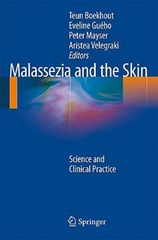 Kniha Malassezia and the Skin Teun Boekhout