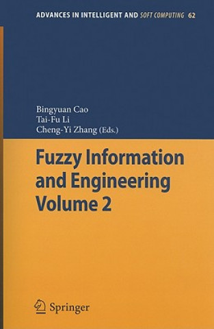 Kniha Fuzzy Information and Engineering Volume 2 Bingyuan Cao