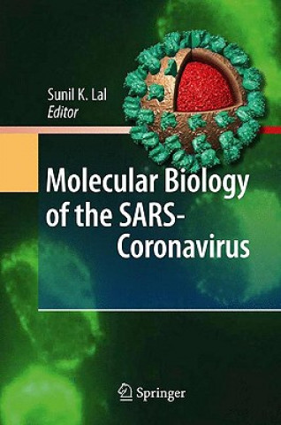 Carte Molecular Biology of the SARS-Coronavirus Sunil K. Lal