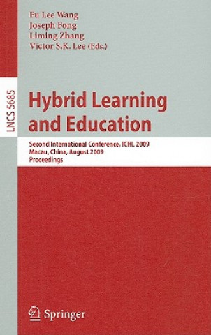 Kniha Hybrid Learning and Education Fu Lee Wang