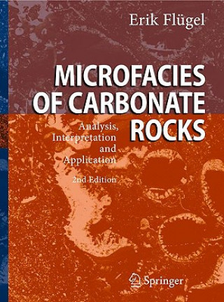 Könyv Microfacies of Carbonate Rocks Erik Flügel