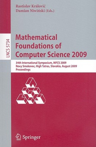 Carte Mathematical Foundations of Computer Science 2009 Rastislav Královic