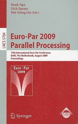 Book Euro-Par 2009 - Parallel Processing Henk Sips