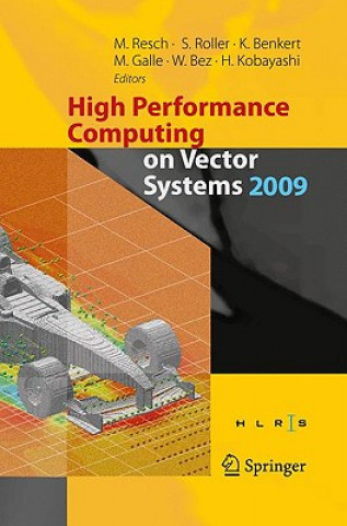 Kniha High Performance Computing on Vector Systems 2009 Michael M. Resch