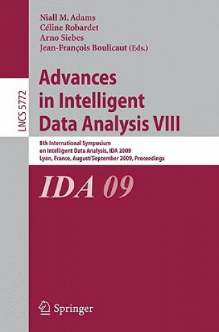 Kniha Advances in Intelligent Data Analysis VIII Niall M. Adams