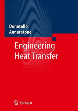 Книга Engineering Heat Transfer Donatello Annaratone