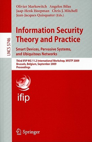 Książka Information Security Theory and Practice. Smart Devices, Pervasive Systems, and Ubiquitous Networks Olivier Markowitch