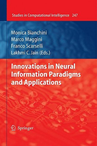 Книга Innovations in Neural Information Paradigms and Applications Monica Bianchini