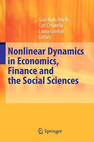 Książka Nonlinear Dynamics in Economics, Finance and the Social Sciences Gian Italo Bischi