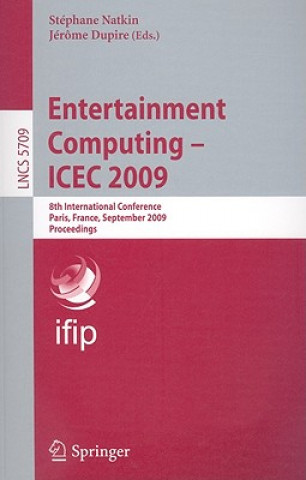 Buch Entertainment Computing -- ICEC 2009 Stéphane Natkin