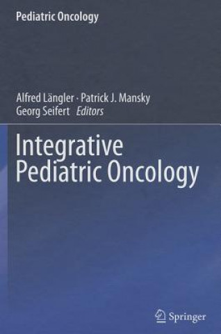 Kniha Integrative Pediatric Oncology Alfred Längler