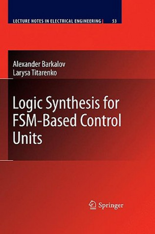 Książka Logic Synthesis for FSM-Based Control Units Alexander Barkalov