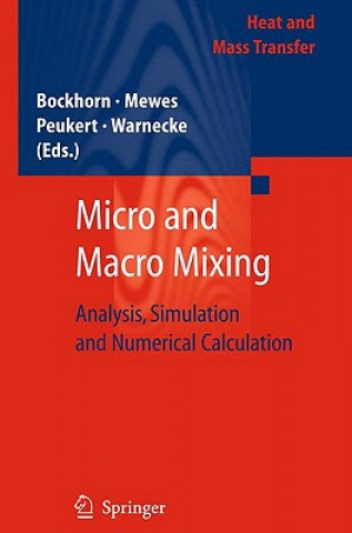Kniha Micro and Macro Mixing Henning Bockhorn