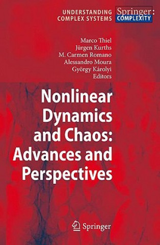 Kniha Nonlinear Dynamics and Chaos: Advances and Perspectives Marco Thiel