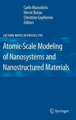 Kniha Atomic-Scale Modeling of Nanosystems and Nanostructured Materials Carlo Massobrio