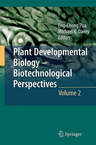 Carte Plant Developmental Biology - Biotechnological Perspectives Eng Chong Pua