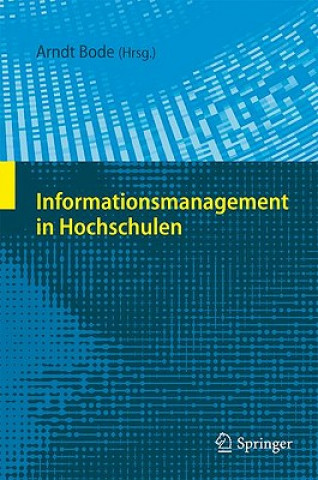 Könyv Informationsmanagement in Hochschulen Arndt Bode