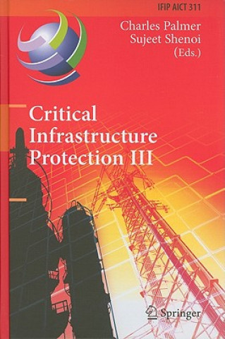 Kniha Critical Infrastructure Protection III Charles Palmer