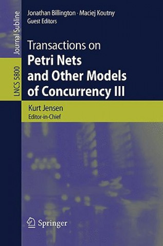Carte Transactions on Petri Nets and Other Models of Concurrency III Kurt Jensen