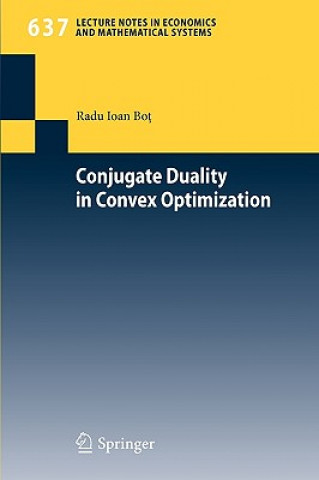 Könyv Conjugate Duality in Convex Optimization Radu Ioan Bot