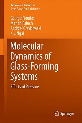 Książka Molecular Dynamics of Glass-Forming Systems George Floudas