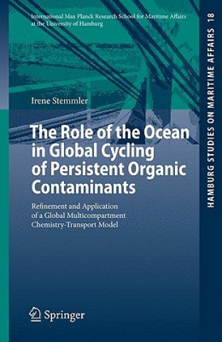 Buch Role of the Ocean in Global Cycling of Persistent Organic Contaminants Irene Stemmler