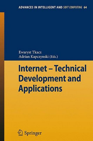 Kniha Internet - Technical Development and Applications Ewaryst Tkacz