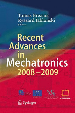 Carte Recent Advances in Mechatronics Tomas Brezina