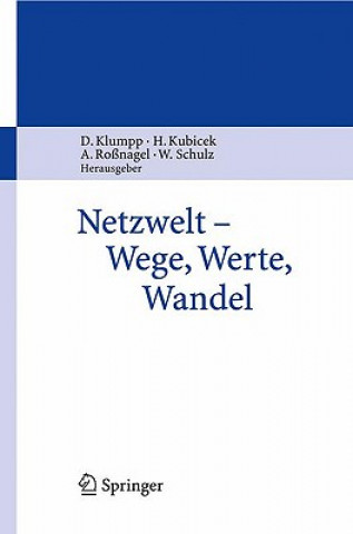 Kniha Netzwelt - Wege, Werte, Wandel Dieter Klumpp