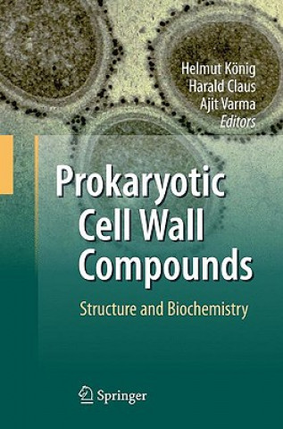 Kniha Prokaryotic Cell Wall Compounds Helmut König